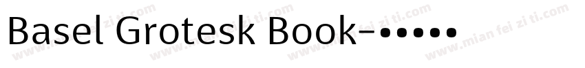 Basel Grotesk Book字体转换